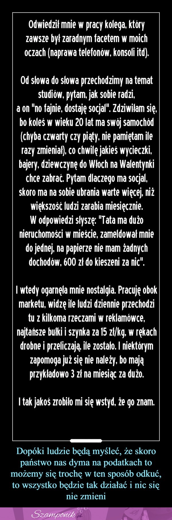 Kobieta żałuje takiej znajomości. Jak to mówią - każdy orze jak może.