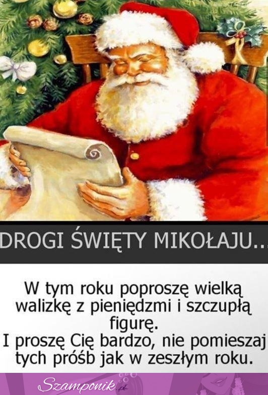 Drogi Święty Mikołaju