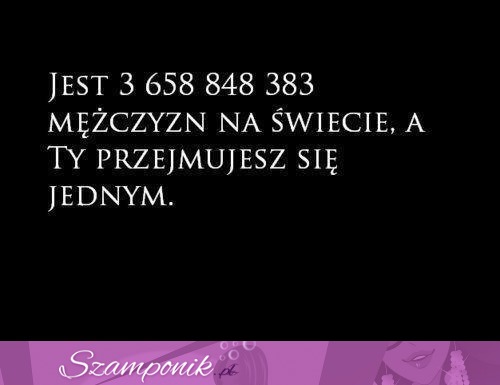 Nie przejmuj się!