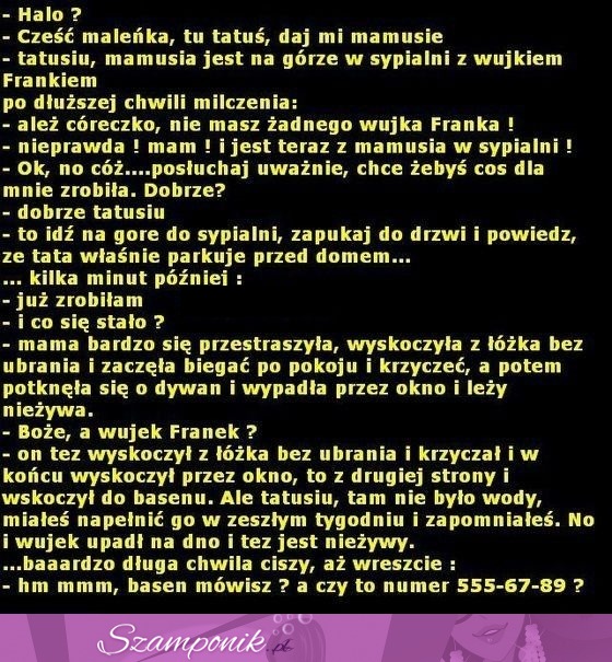 Kawał tygodnia telefon do domu...