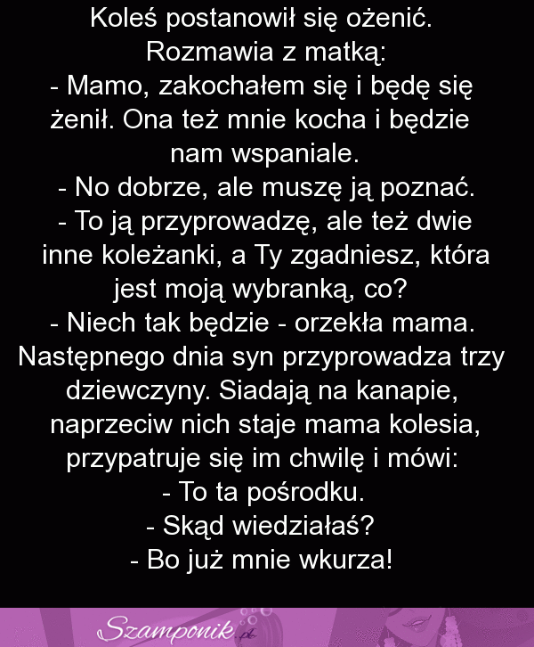 Wiadomo która to przyszła synowa... To łatwe zadanie ;D