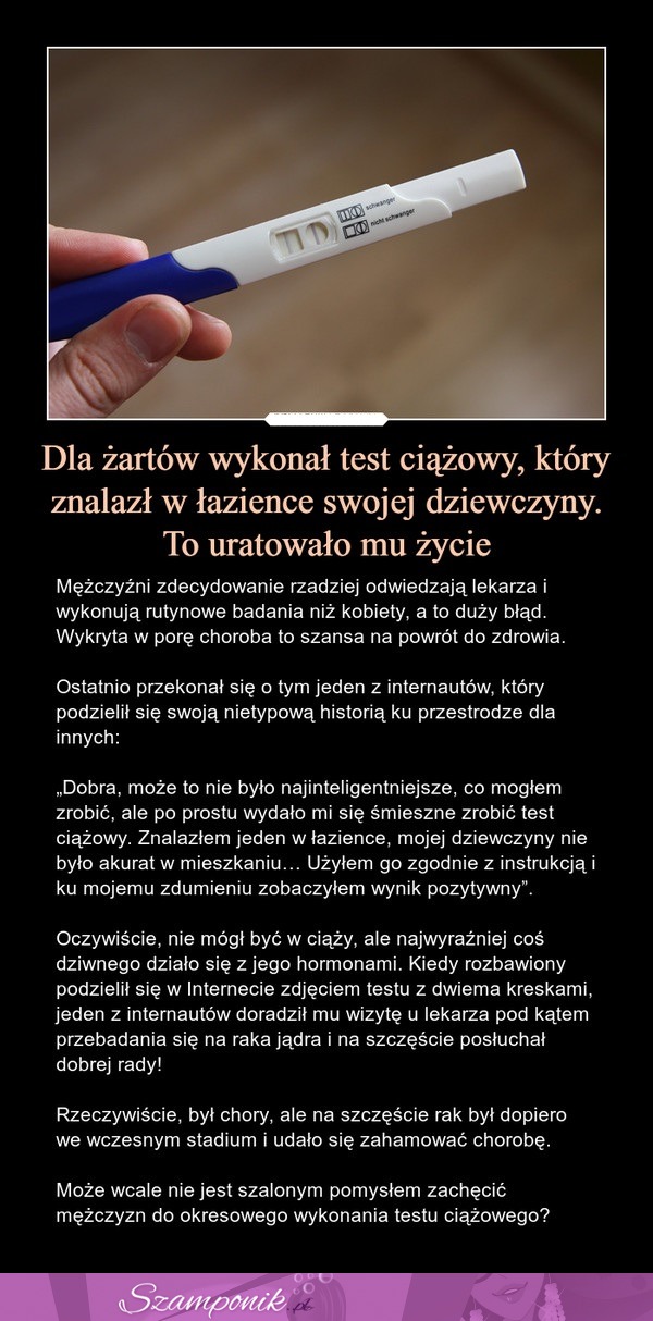 Dla żartów wykonał test ciążowy i to uratowało mu życie!