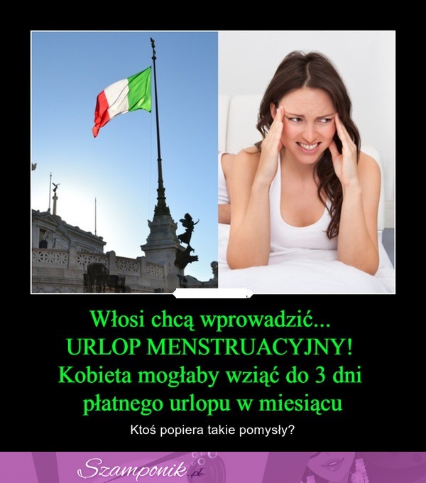 Urlop menstruacyjny? Kto POPIERA taki pomysł?