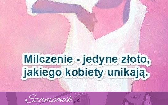 Milczenie-jedyne złoto