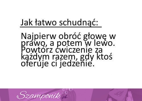 Łatwo schudnąć