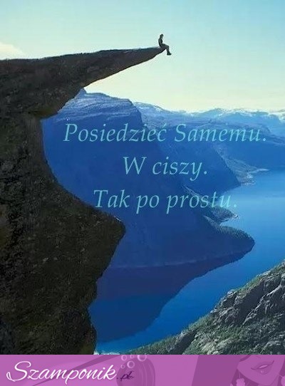 Czasami tak się chce