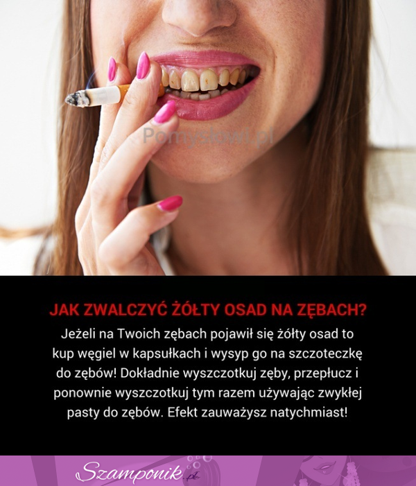 ZWALCZ żółty osad na zębach! Efekt zauważysz NATYCHMIAST!