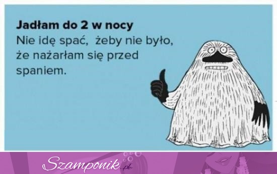 Jedzenie w nocy ;D