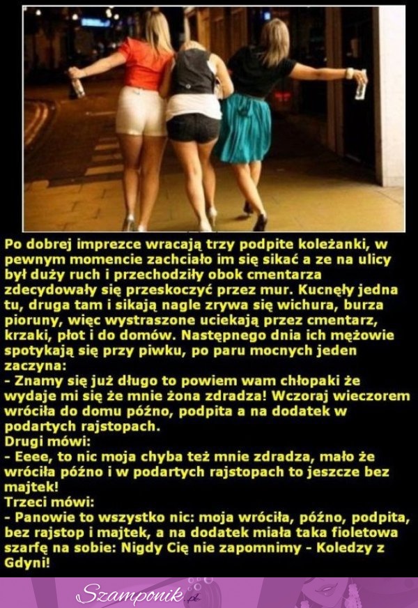 Po dobrej imprezce wracają trzy podpite koleżanki! Musisz to przeczytać! ;D