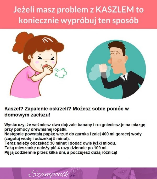 Jeśli masz problem z kaszlem to koniecznie wypróbuj ten sposób!