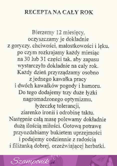 Postępując według tej recepty, cały rok spędzisz rewelacyjnie :)