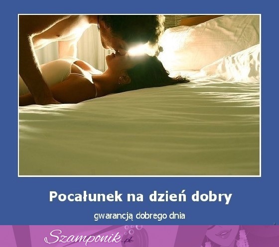 Pocałunek na dzień dobry