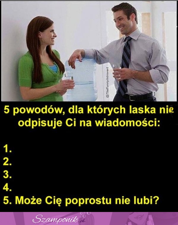 PIĘĆ POWODÓW dla których DZIEWCZYNA nie odpisuje na WIADOMOŚCI!