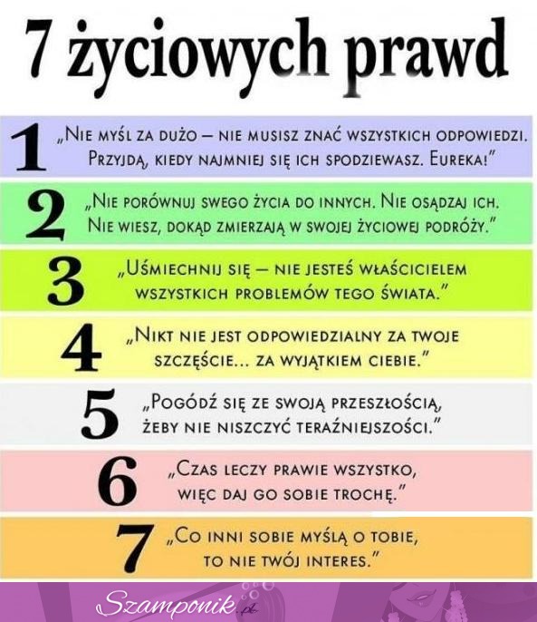 7 życiowych prawd, poznaj je wszystko - najprawdziwsze jest pod numerem 5