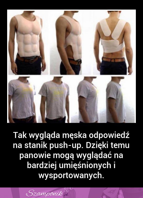 Oto MĘSKA odpowiedź NA kobiece STANIK PUSH UP!!!