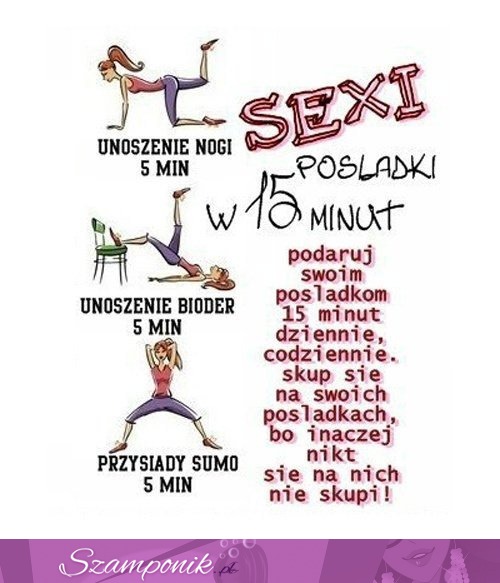 Seksowne pośladki w 15 minut, ZOBACZ jakie ćwiczenia przygotowaliśmy dla Ciebie! :)