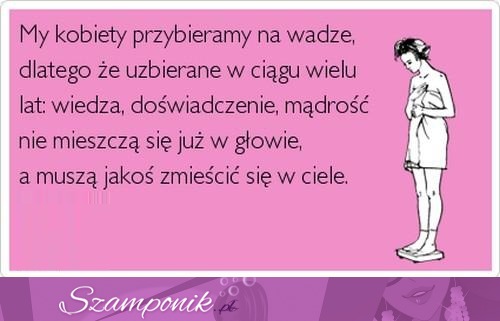 My kobiety przybieramy na wadze