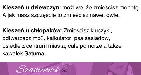 kieszeń u dziewczyn VS kieszeń u chłopaków...