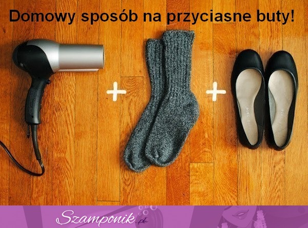 ZOBACZ domowy sposób na przyciasne buty... działa w 100% :)