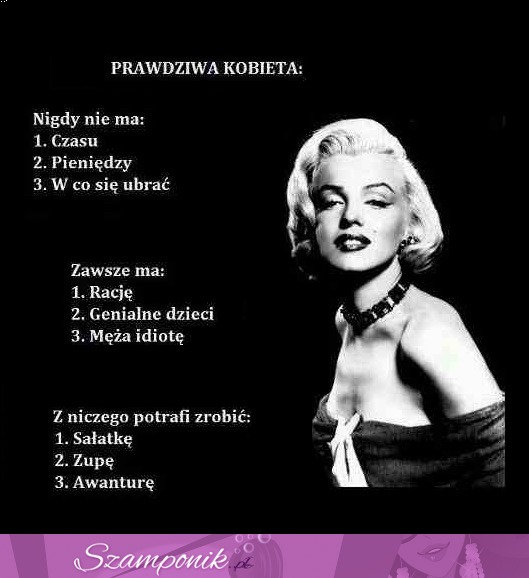 Jaka jest na prawdę PRAWDZIWA KOBIETA!  Zgadzacie się?