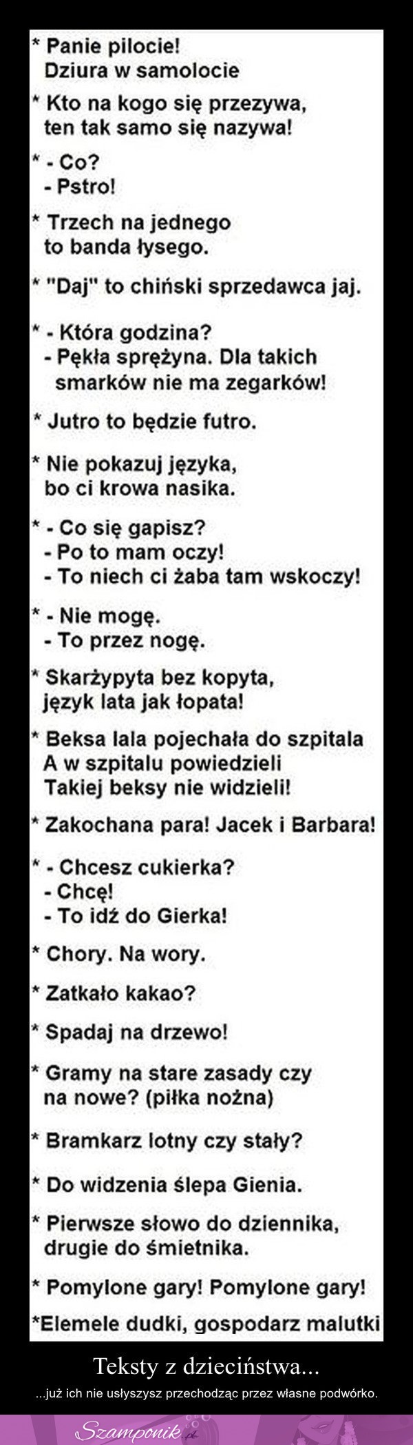 Chyba każdy PAMIĘTA te TEKSTY z dzieciństwa! Już ich nie usłyszysz przechodząc przez PODWÓRKO!