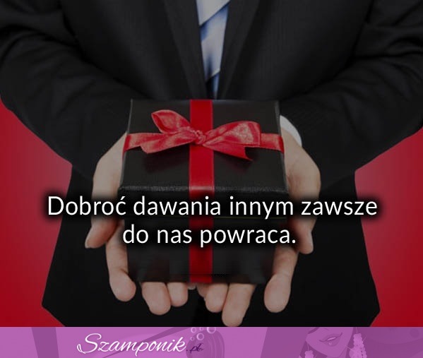 Dobroć dawania innym