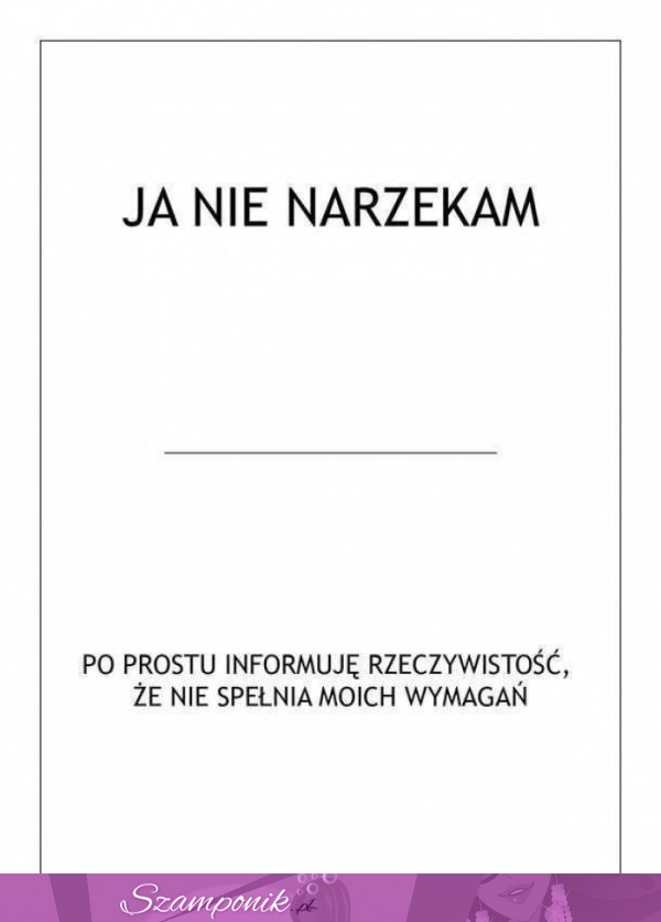 JA nie narzekam