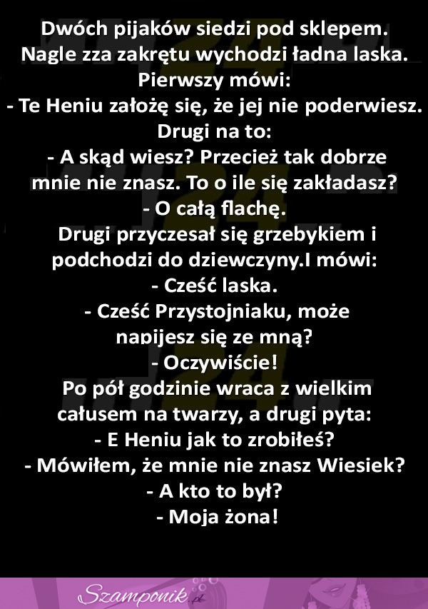 I w ten oto sposób koleś wygrał flachę. DOBRY JEST XD