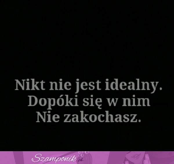 Nikt nie jest idealny