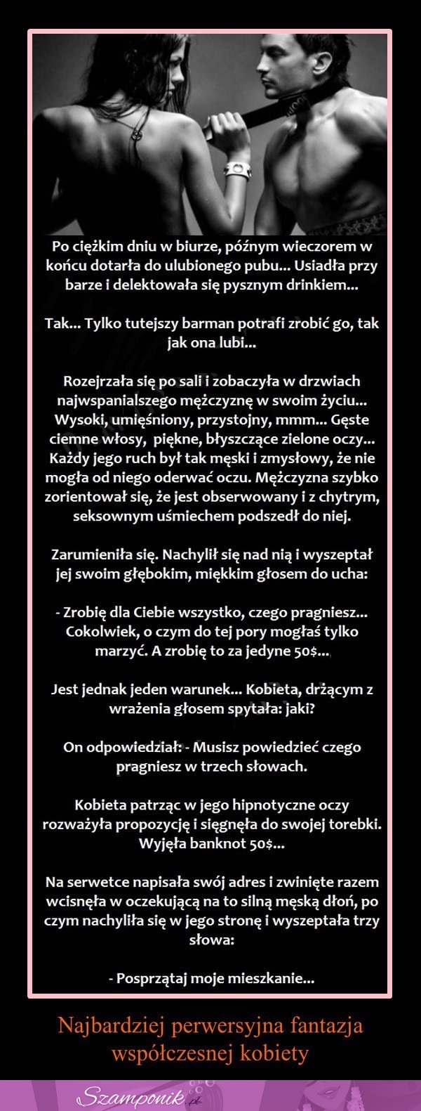 Najbardziej perwersyjna fantazja współczesnej kobiety... PRZECZYTAJ do końca!