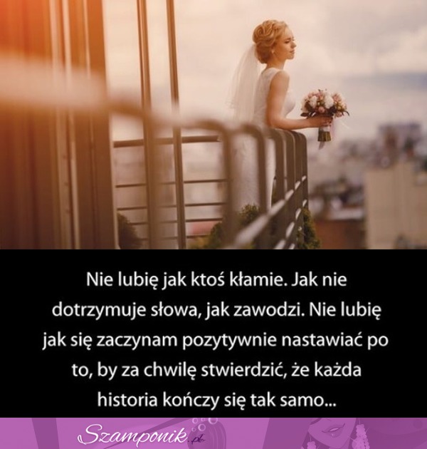 Każda historia kończy się tak samo.