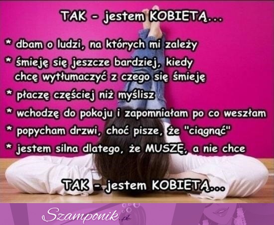 TAK- jestem KOBIETĄ