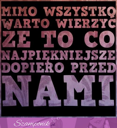 To dopiero przed nami ;)