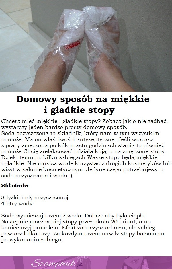 Domowy sposób na miękkie i gładkie stopy...