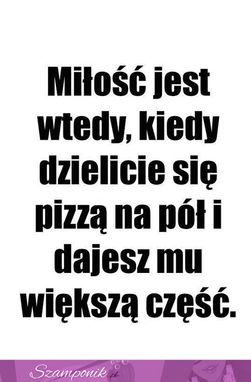 Miłość jest wtedy...