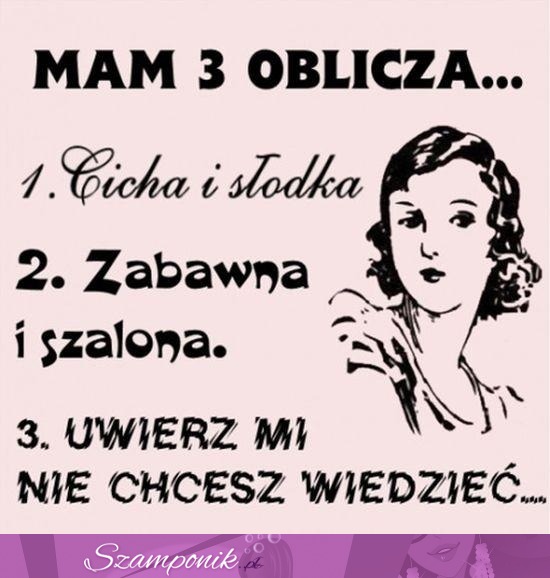 Mam 3 oblicza