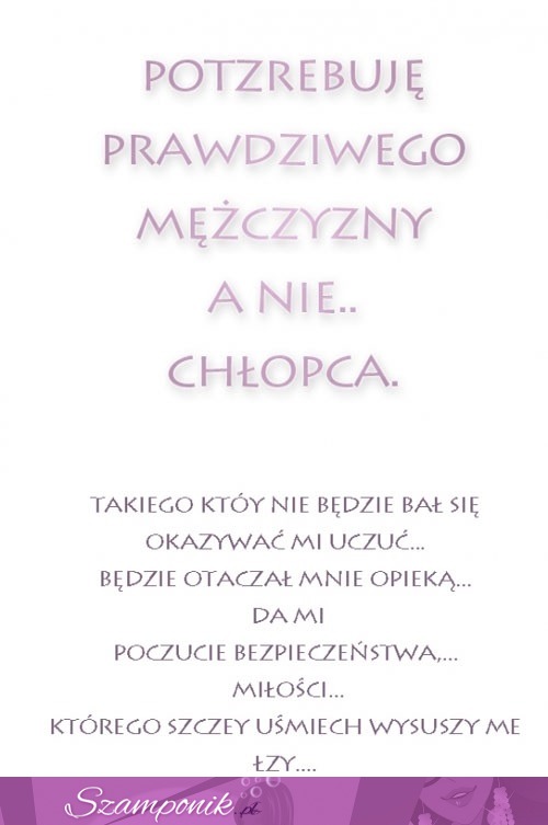 Potrzebuję prawdziwego mężczyzny