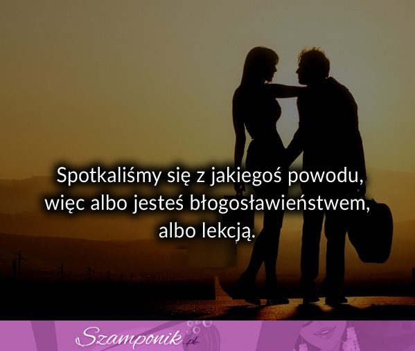 Spotkaliśmy się z jakiegoś powodu