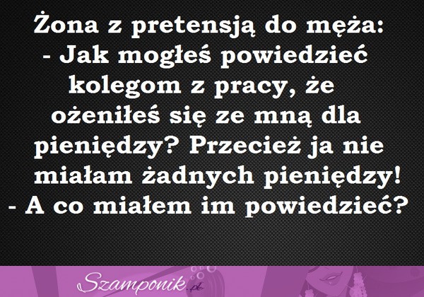 Żona z pretensją do męża