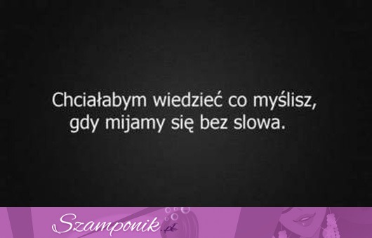 Chciałabym wiedzieć