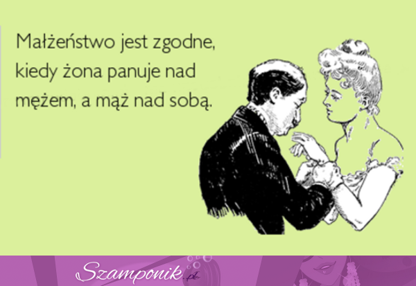 Malżeństwo jest zgodne...