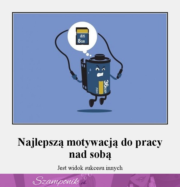 Najlepsza motywacja