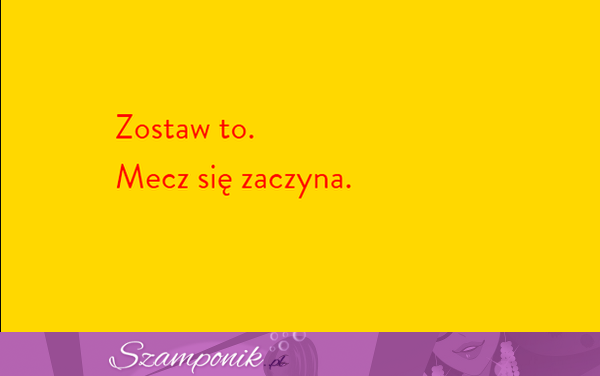 Teksty, których nie usłyszysz nigdy od dziewczyny! (GALERIA) :D