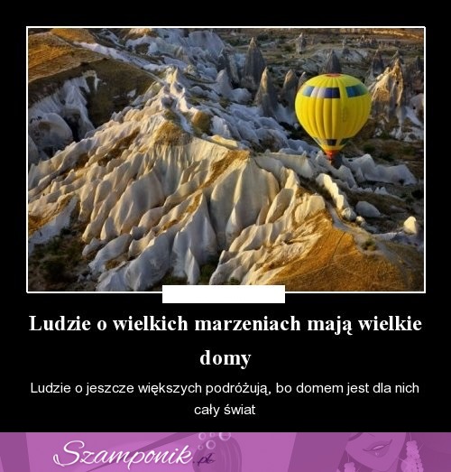 Ludzie o wielkich marzeniach