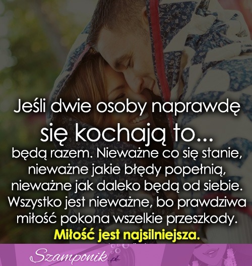 Jeśli dwie osoby naprawdę się kochają