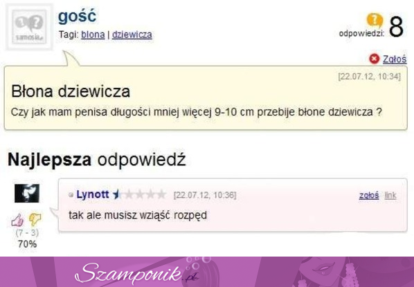 Pytanie gimnazjalisty o błonę dziewiczą, czy ją przebije? Co musi najpierw zrobić?