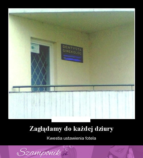 Zaglądamy do każdej dziury ;D