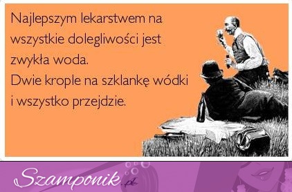 Lekarstwo...