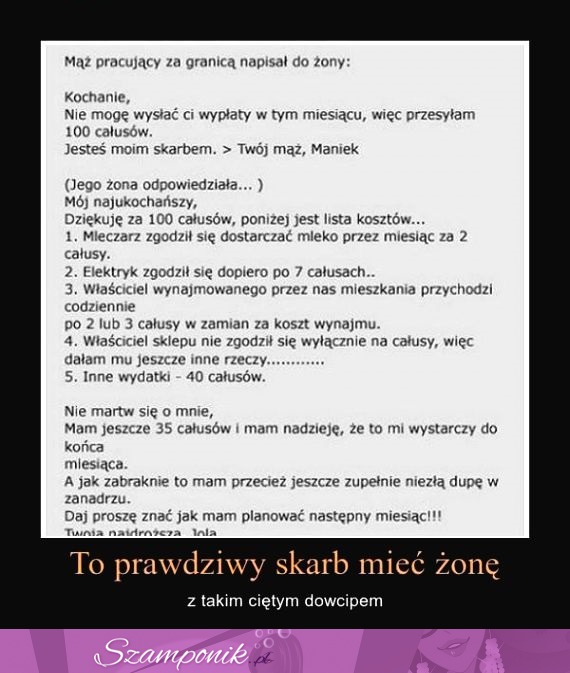 To prawdziwy skarb mieć żonę z takim ciętym dowcipem.. Musisz to zobaczyć