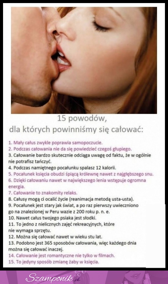 15 powodów dla których powinniśmy się CAŁOWAĆ! Najlepszy ostatni punkt haha